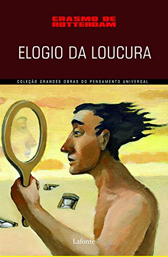 Elogio da Loucura. (Leia gratuitamente).
