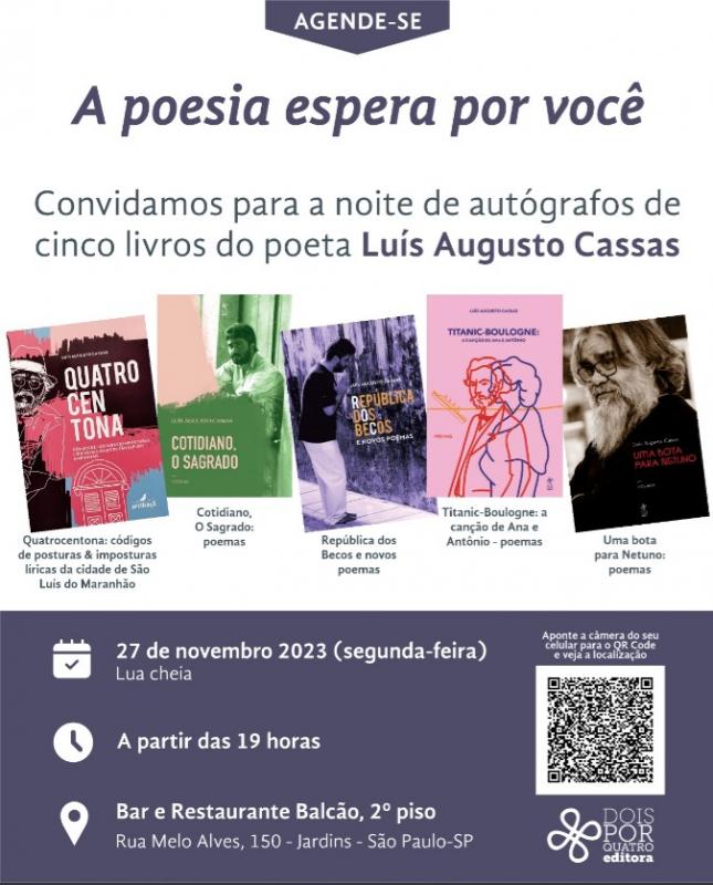 O poeta Luís Augusto Cassas agita a literatura de São Paulo com o lançamento de seus novos livros de poesia