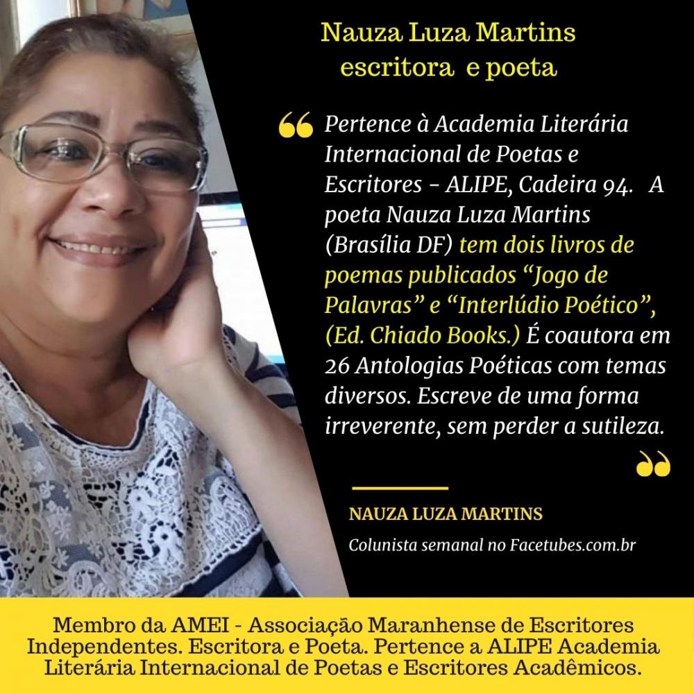 Convidada Especial: Nauza Luza Martins. 