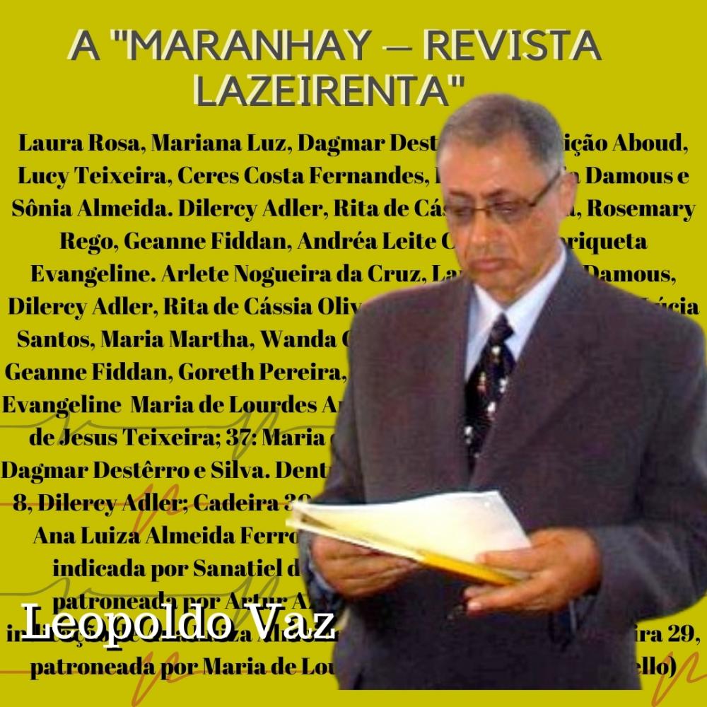 Leopoldo Vaz, convidado, apresenta mais uma edição de : 