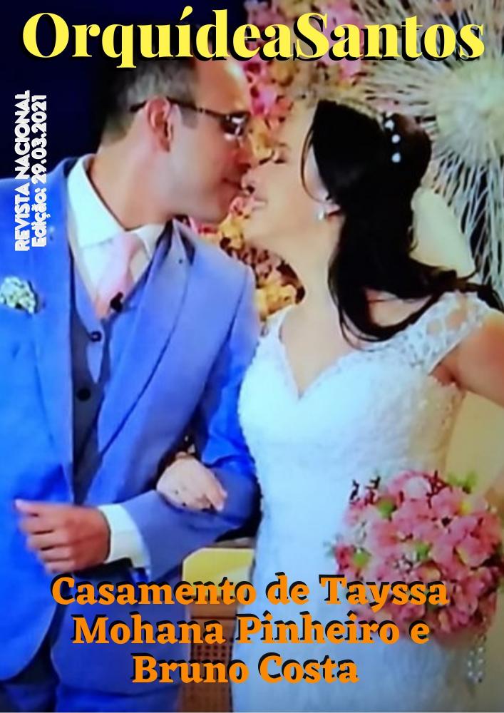 Especial Orquídea Santos e a nova edição da Revista Nacional, de 29 de março de 2021