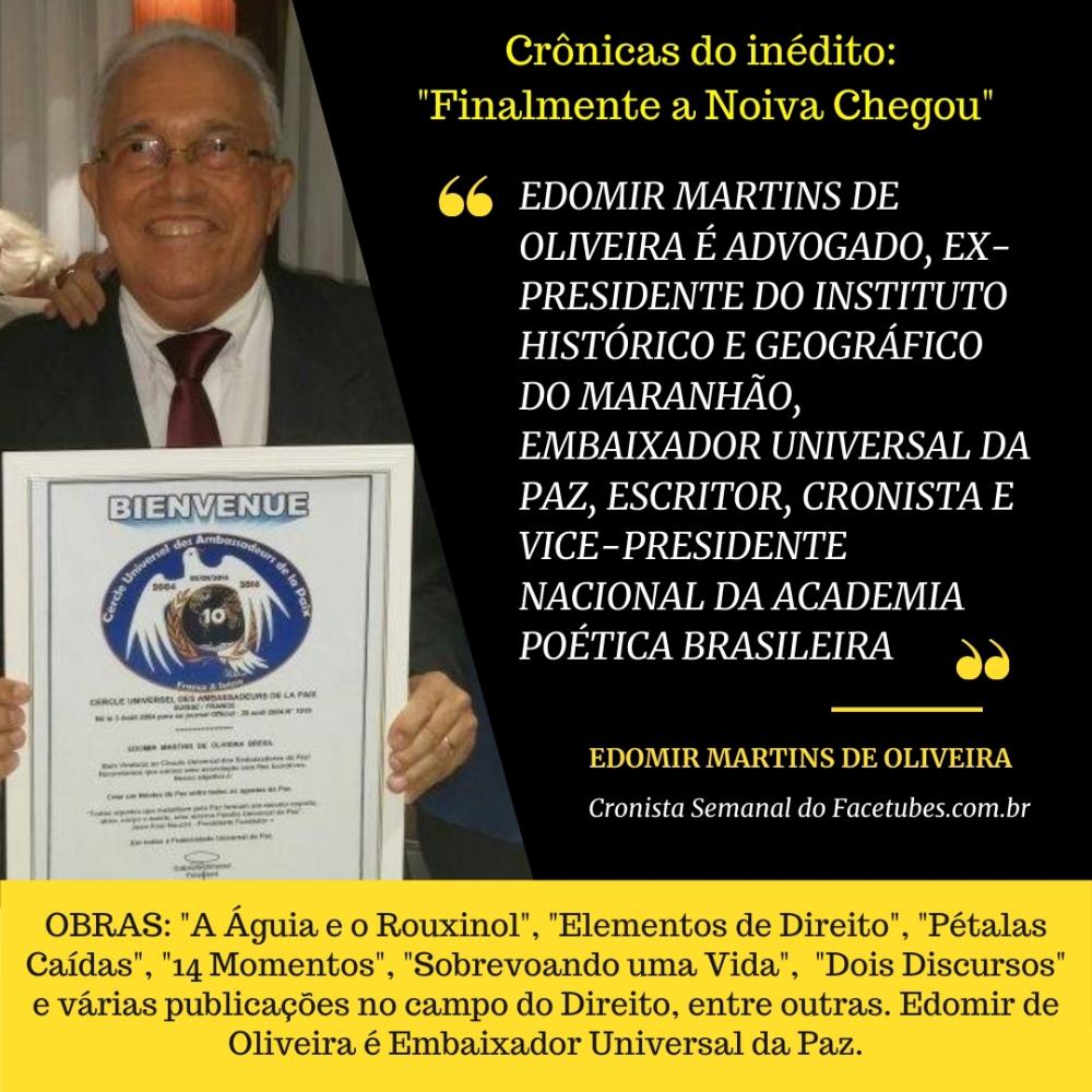 Edomir Martins de Oliveira traz um tema sensacional: 