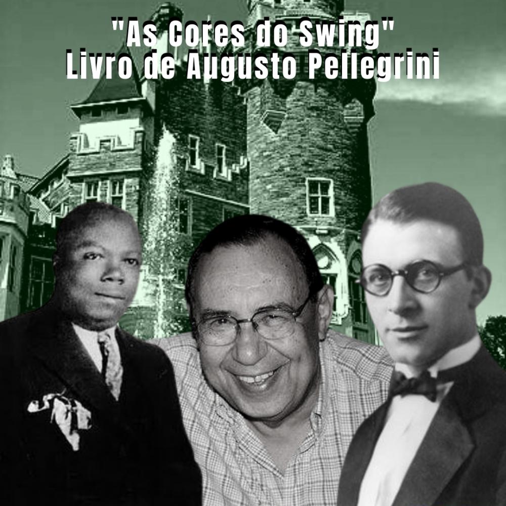 Vamos ler o Capítulo 05 do inédito AS CORES DO SWING, livro de Augusto Pellegrini