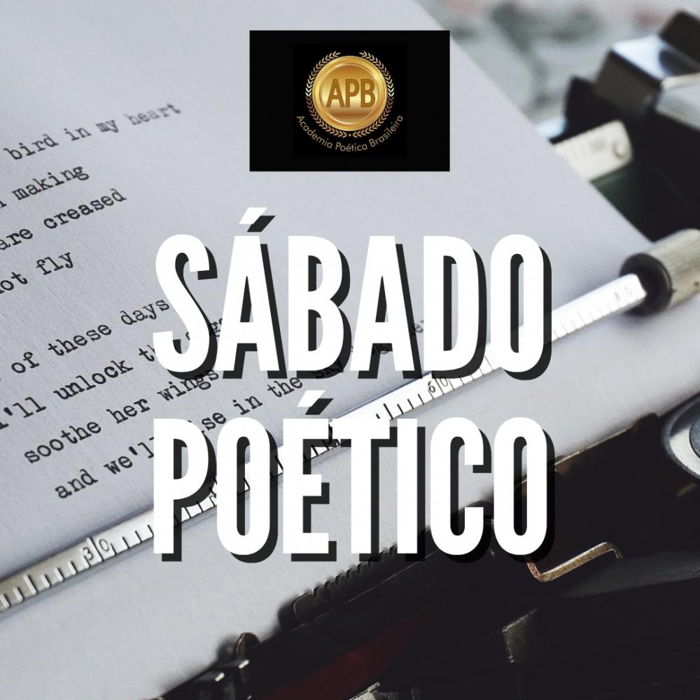 Sábado Poético com convidados de várias partes do Brasil. Poesia, revista e opiniões