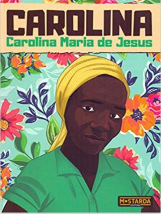 Keila Marta: a escrita marginalizada de Carolina Maria de Jesus. Um texto muito forte
