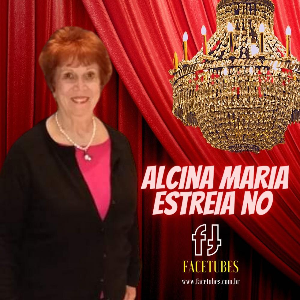 A estreia de Alcina Maria Silva Azevedo no Facetubes