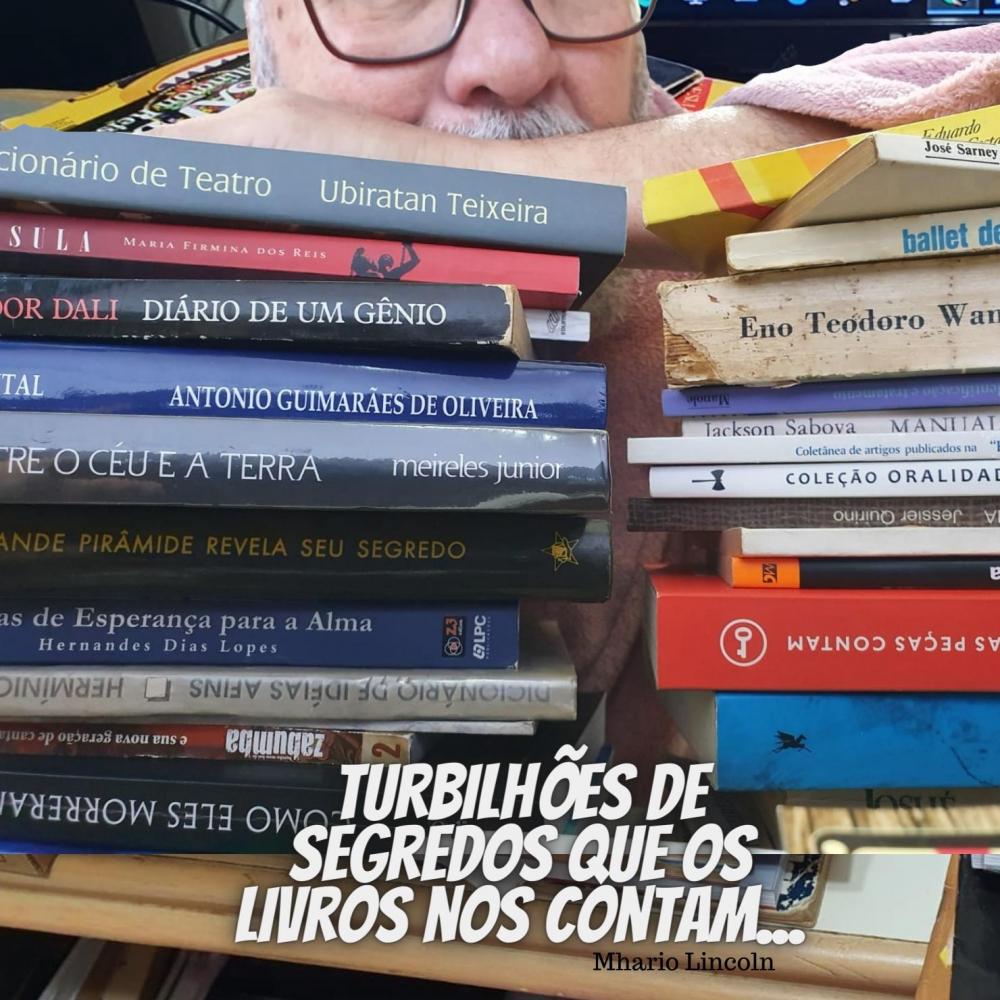 Turbilhões de Segredos que os livros contam....