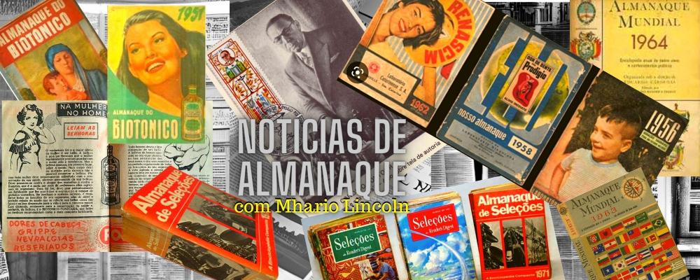 Os Almanaques de antigamente ensinavam muita gente ao redor do Mundo...