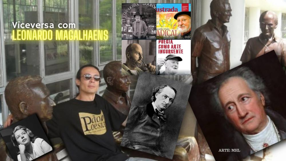 Um dos grandes expoentes da Poesia e Arte de Minas Gerais, Leonardo Magalhaens responde ao VICEVERSA