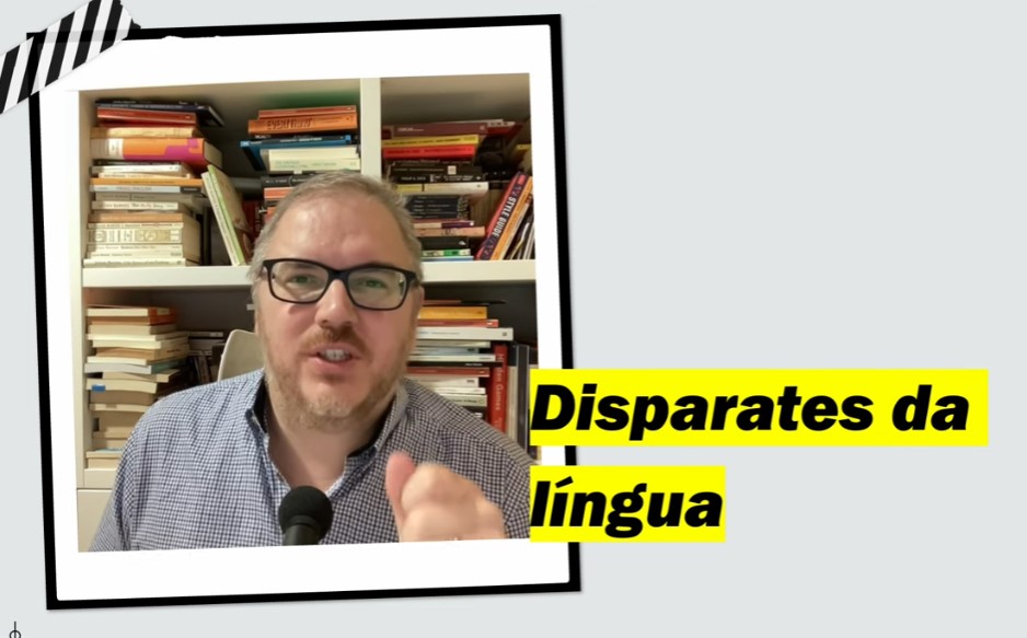 A Vida Secreta das Línguas e os Sete disparates sobre a língua portuguesa e alguns palavrões