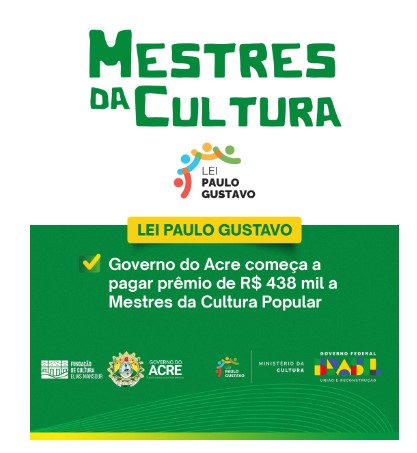 Governo começa a pagar prêmio a Mestres da Cultura Popular do Acre
