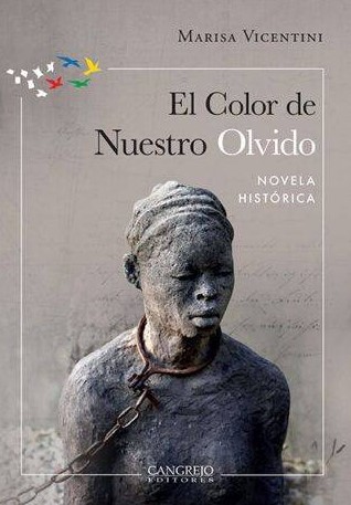 ‘El color de nuestro olvido’, um romance que narra uma parte da história da escravidão na Argentina