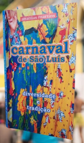Trabalho de Ananias Martins mostra como mudaram as brincadeiras de Carnaval em São Luís-MA