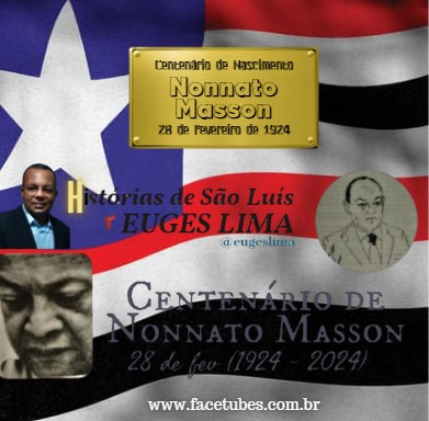 Histórias de São Luís, com Euges Lima. (Uma homenagem a Nonnato Masson)
