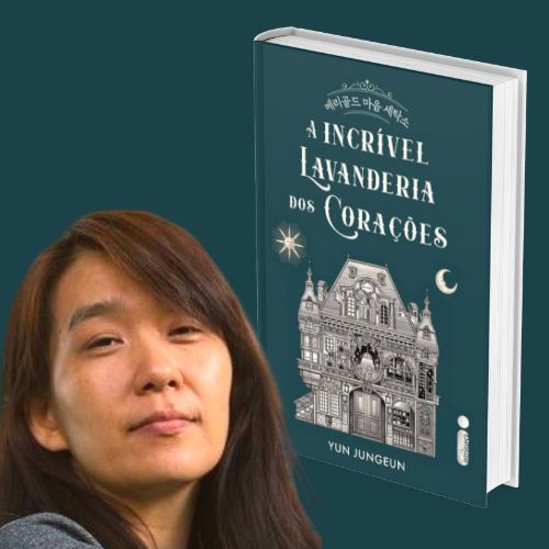 Resenha da obra recém-lançada no Brasil, "A Incrível Lavanderia de Corações", de Yun Jungeun