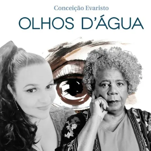 Joizacawpy Costa e "Olhos Dágua", de Conceição Evaristo: reflexões e análises