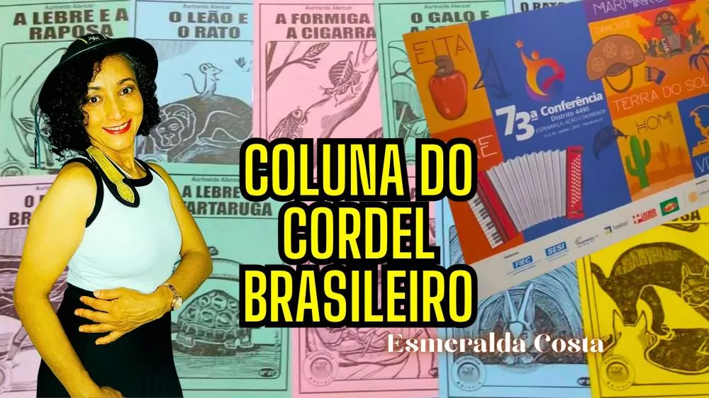 Confreira Esmeralda Costa volta com sua apreciada Coluna do Cordel Brasileiro. Vários assuntos