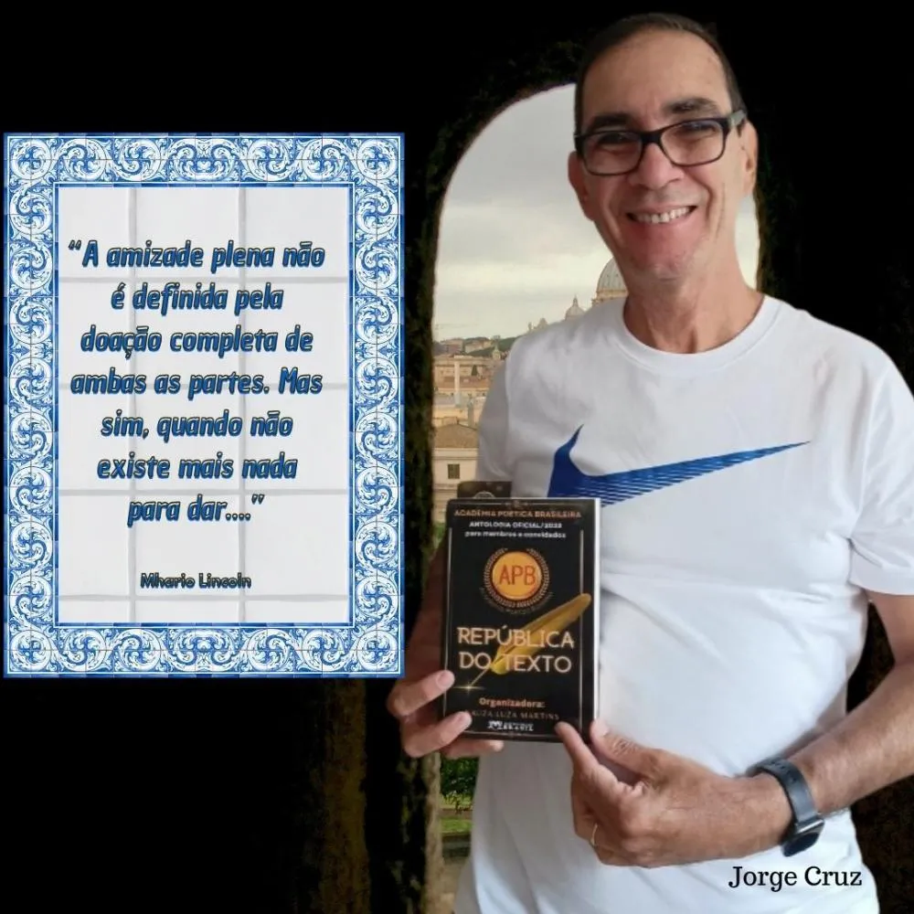 Texto do imortal Jorge Cruz (APB/PE) analisa frase de Mhario Lincoln dando várias tonalidades