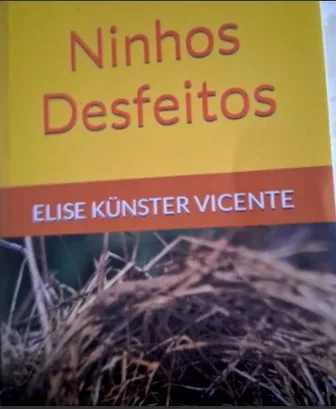 De Raimundo Fontenele: “ELISE KüNSTER NO SEU NINHO”
