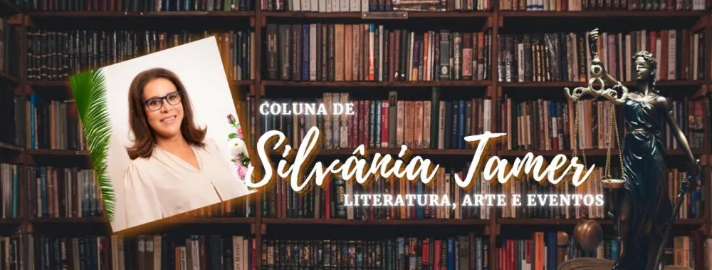 Coluna Silvânia Tamer.