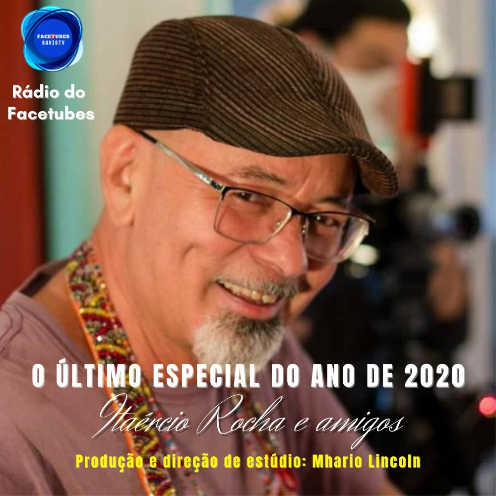 Convidado especial de Fim de Ano: Itaercio Rocha & Amigos