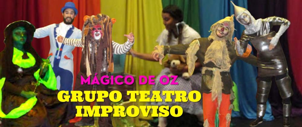 O MÁGICO DE OZ, em versão do Grupo Teatro Improviso